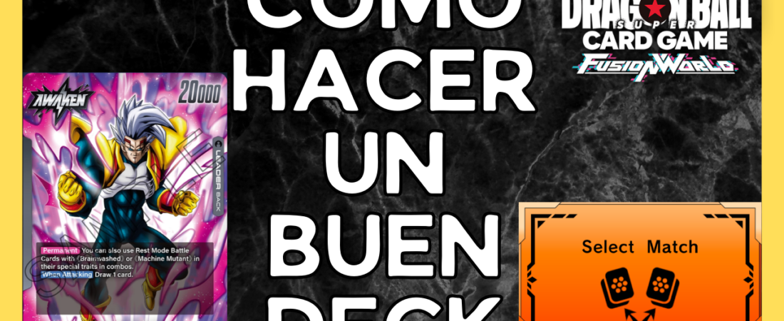 🐉 CÓMO Elijo las Cartas en Dragon Ball Fusion World en DRAFT MODE o SELECT MATCH