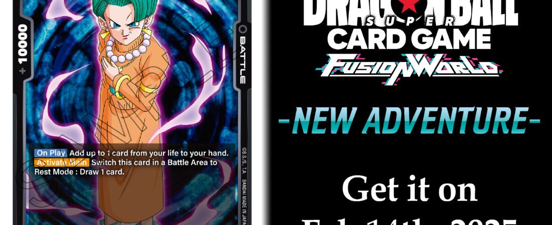 🐉 Nueva Carta: Bulma : GT | Dragon Ball Fusion World FB05 New Adventure