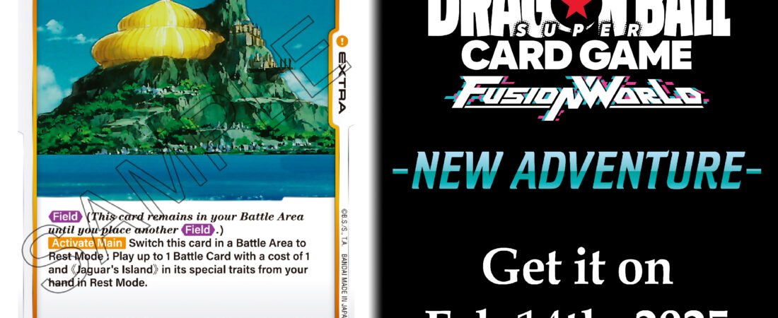 🐉 Nueva Carta: Jaguar’s Island | Dragon Ball Fusion World FB05 New Adventure 🐉